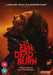 Evil Dead Burn