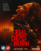 Evil Dead Burn