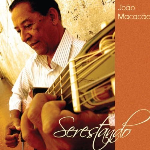 Joao Macarrao - Serestando