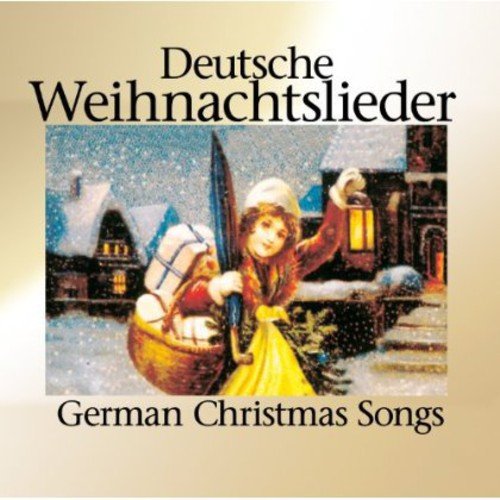 Deutsche Weihnachtslieder/German Christmas Songs