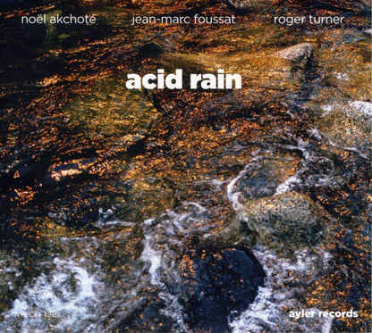 Noel / Foussat Jean-Marc Akchote - Acid Rain
