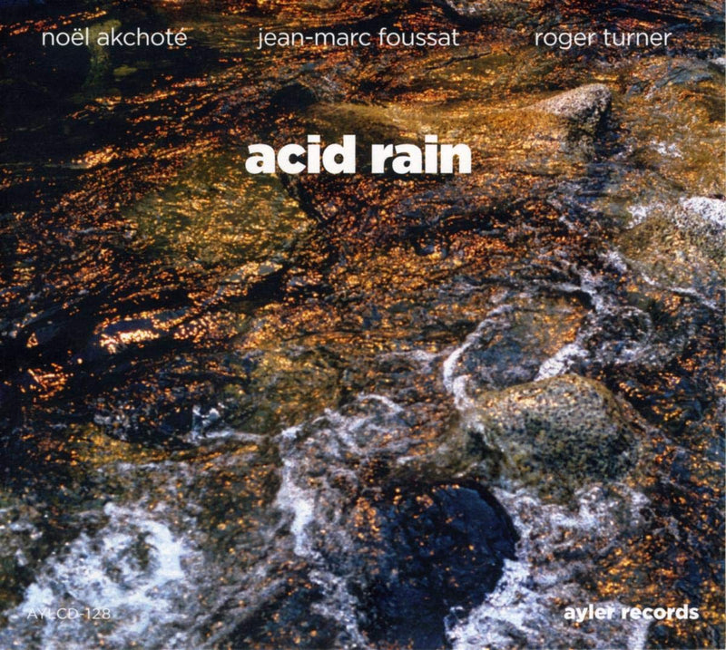 Noel / Foussat Jean-Marc Akchote - Acid Rain