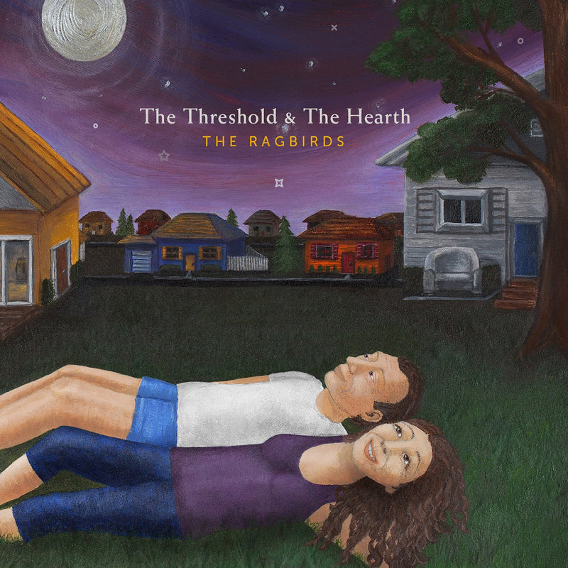 Ragbirds-Threshold & The Hearth