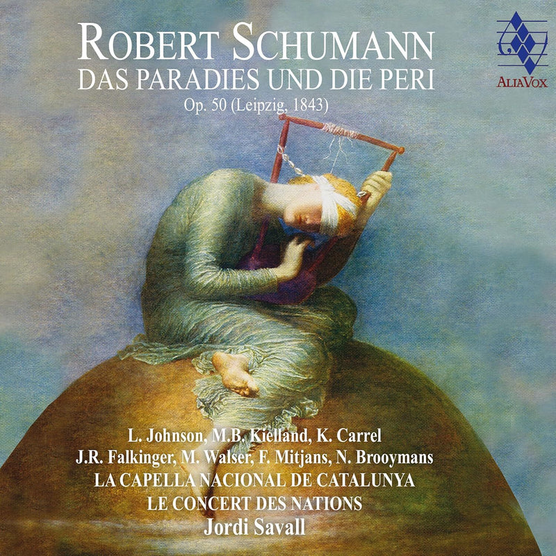 Robert Schumann: Das Paradies Und Die Peri, Op. 50