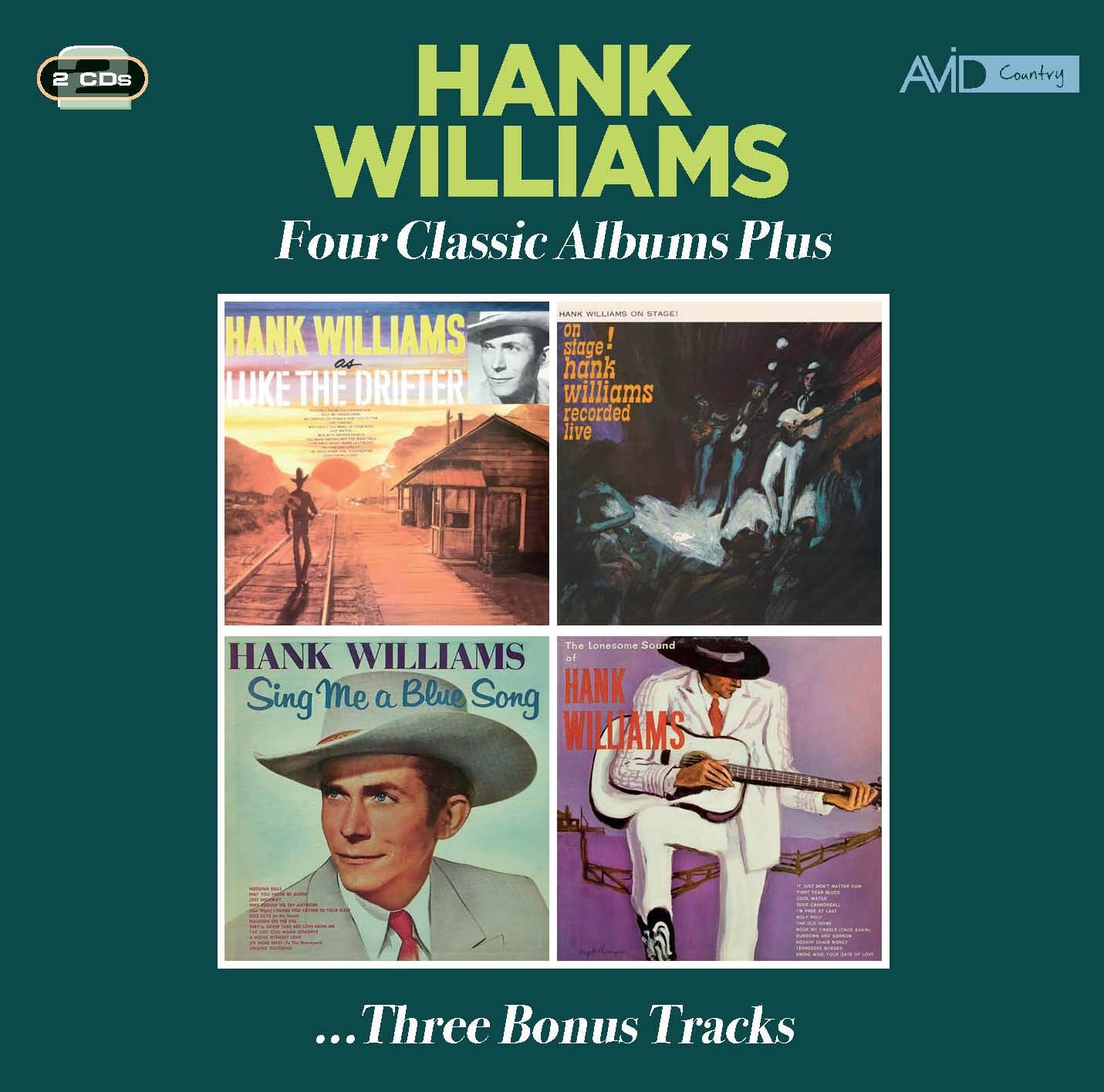 Four Classic Albums Plus (Hank Williams As Luke the Drifter/Hank: Williams On Stage/Sing Me a Blue Song/The Lonesome Sound Of...)