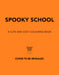 Spooky School: A cozy colouring adventure