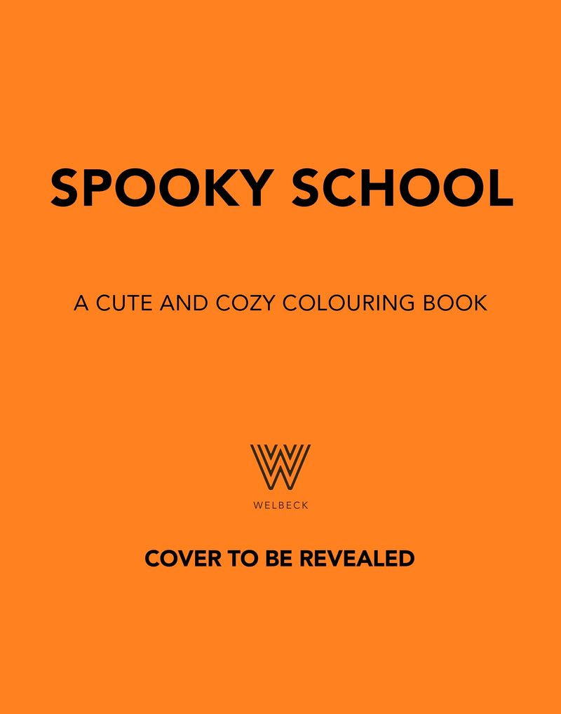 Spooky School: A Cozy Colouring Adventure