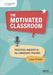 The Motivated Classroom: Practical insights for the languages teacher
