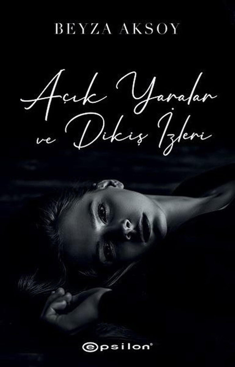 Açik Yaralar ve Dikis Izleri