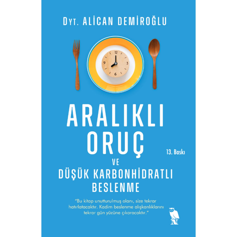 Aralikli Oruç ve Düsük Karbonhidratli Beslenme