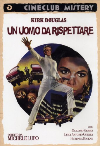Un Uomo Da Rispettare