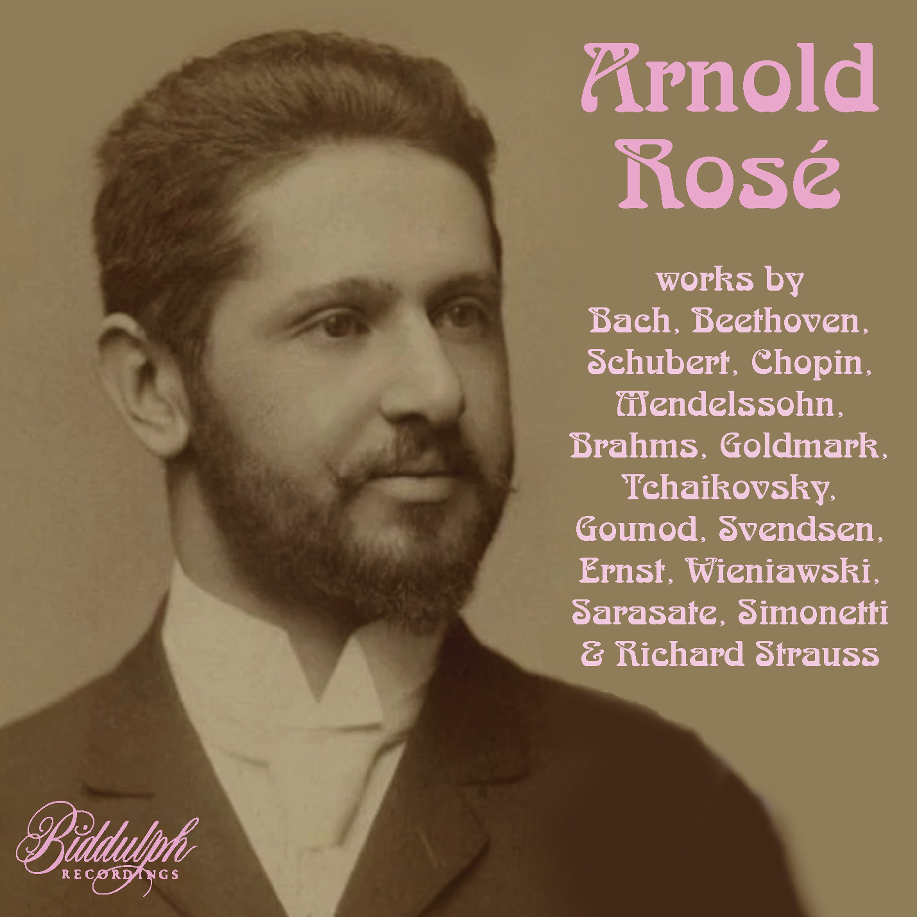 Arnold Rosé: Works By Bach, Beethoven, Schubert, Chopin...