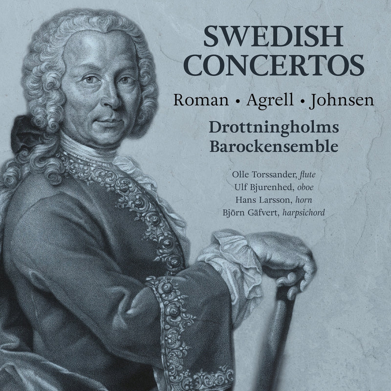 Roman/Agrell/Johnsen: Swedish Concertos