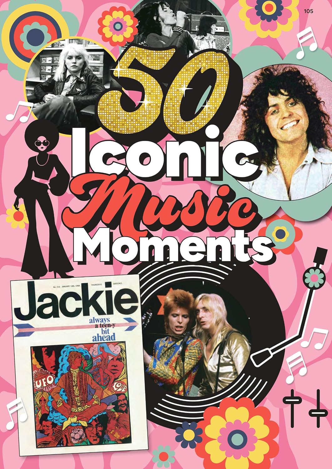 Jackie – The Golden Years: a must-have bookazine celebrating one of Britain's most beloved magazines and a fascinating decade of pop culture, 1967–1977