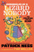 Chronicles of a Lizard Nobody: The Pelican and His Blimp: The third book in a hilarious anthropomorphic animal school series by multi-award-winning author Patrick Ness; for ages 8, 9, 10, 11