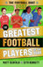 The Football GOAT 2027 edition: The Greatest Football Players of the Year