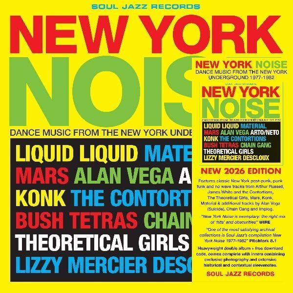New York Noise: Dance Music from the New York Underground 1978-82