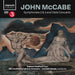 John McCabe: Symphonies 2 & 3 and Cello Concerto