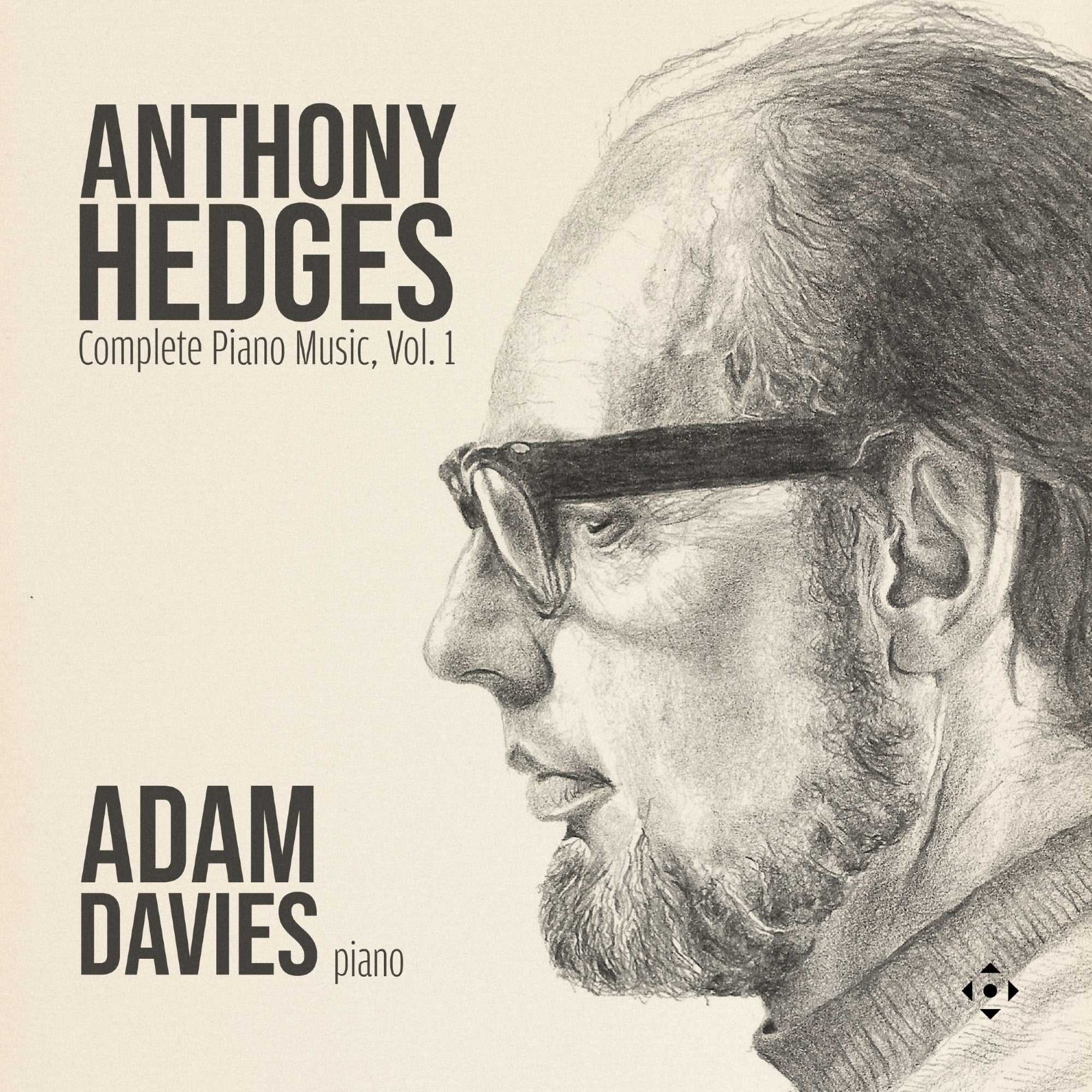 Anthony Hedges: Complete Piano Music, Vol. 1 - Volume 1