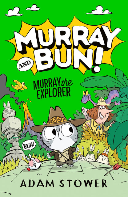 Murray the Explorer: A hilarious new adventure in the funny series from bestselling artist Adam Stower: (5) (Murray and Bun
