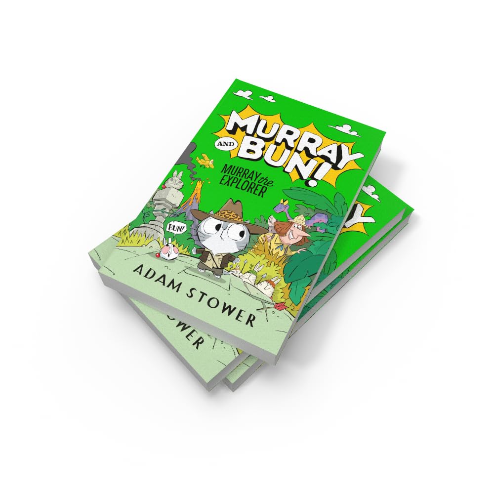 Murray the Explorer: A hilarious new adventure in the funny series from bestselling artist Adam Stower: (5) (Murray and Bun