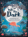 Into the Dark: A new non-fiction illustrated gift book for ages 6+ about nighttime animals