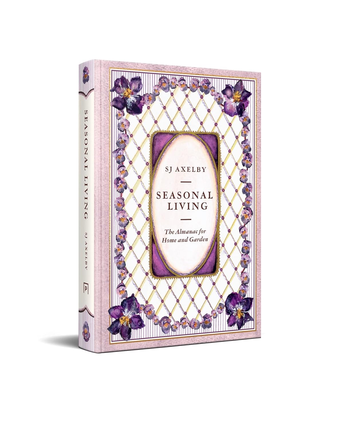 Seasonal Living: A stunning lifestyle almanac – the perfect gift for nature, home and garden lovers