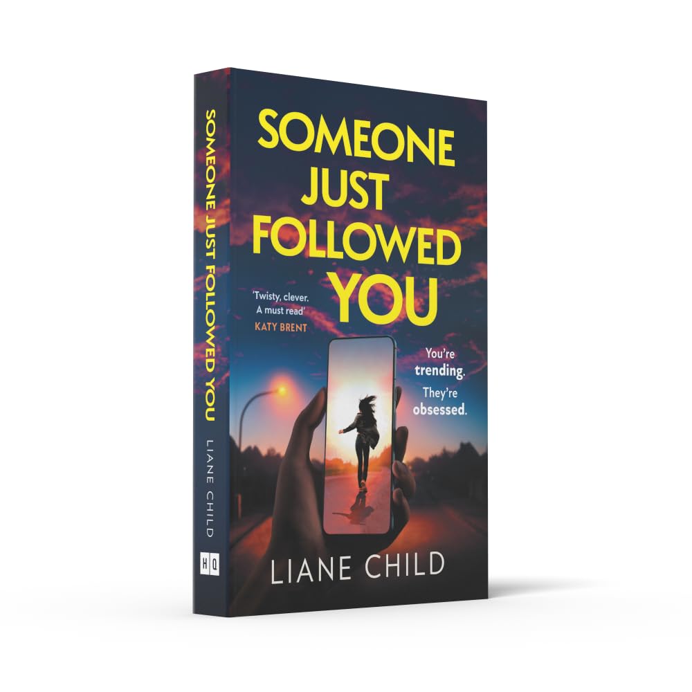 Someone Just Followed You: An addictive psychological thriller about a kidfluencer and their mom manager, brand new for 2026 with an unpredictable twist!