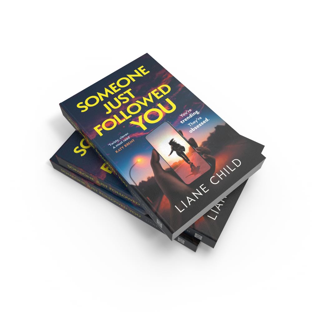 Someone Just Followed You: An addictive psychological thriller about a kidfluencer and their mom manager, brand new for 2026 with an unpredictable twist!