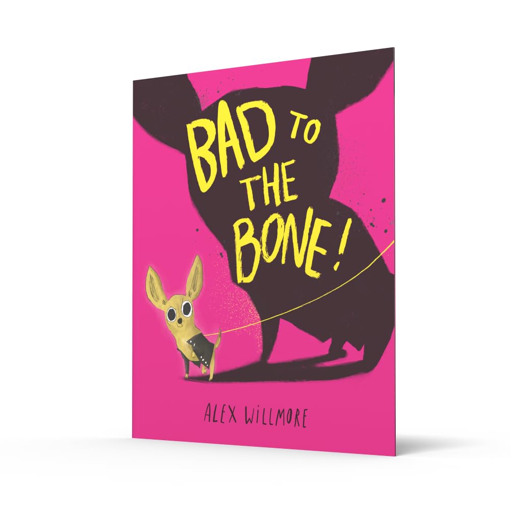 Bad to the Bone: A brilliantly funny rhyming children’s illustrated picture book new for 2026