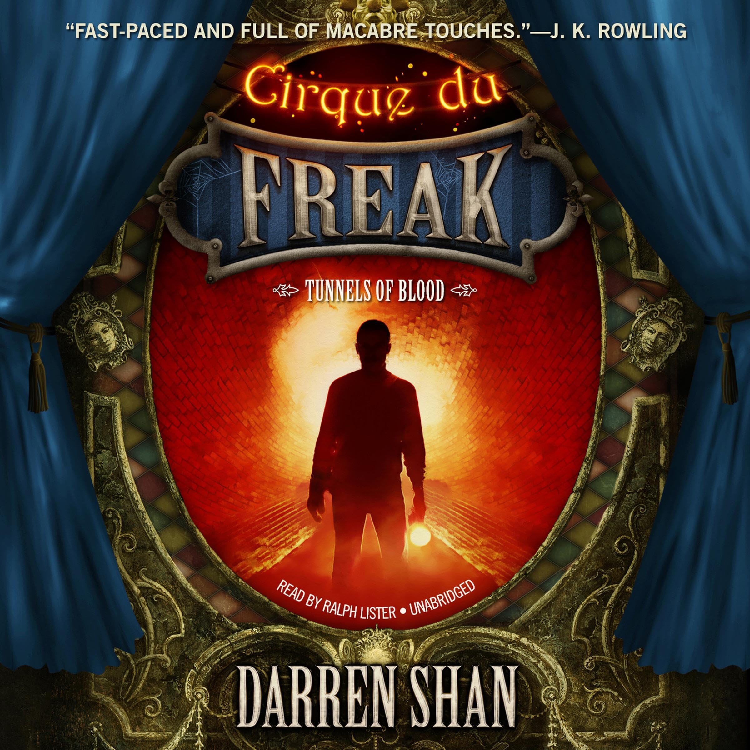 Tunnels of Blood: The Saga of Cirque du Freak, Book 3