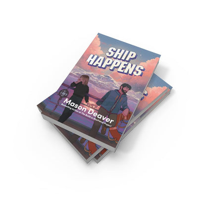 Ship Happens: an emotional, second chance, queer romance perfect for fans of Red, White and Royal Blue