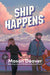 Ship Happens: an emotional, second chance, queer romance perfect for fans of Red, White and Royal Blue