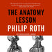 The Anatomy Lesson: The Nathan Zuckerman Series, Book 3
