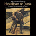 High Road To China