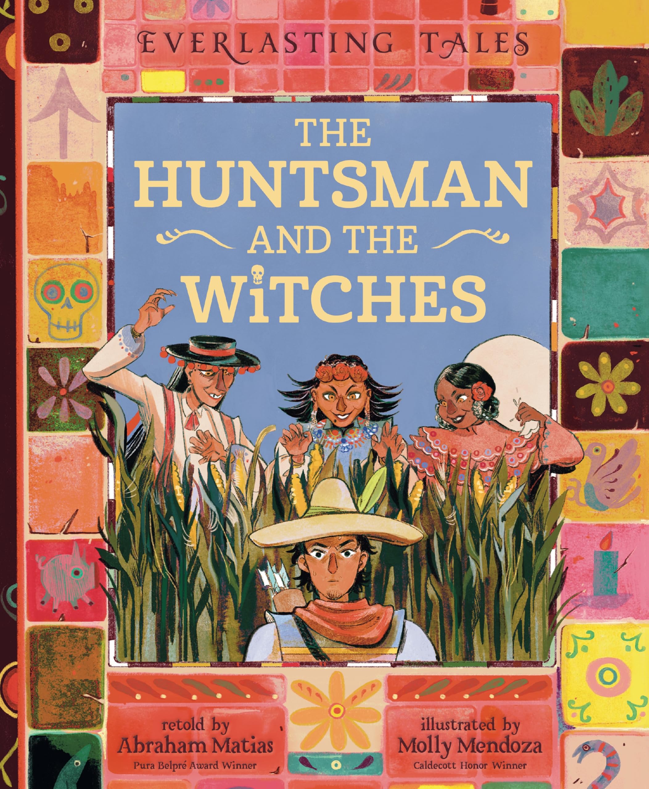 The Huntsman and the Witches (Everlasting Tales, 3