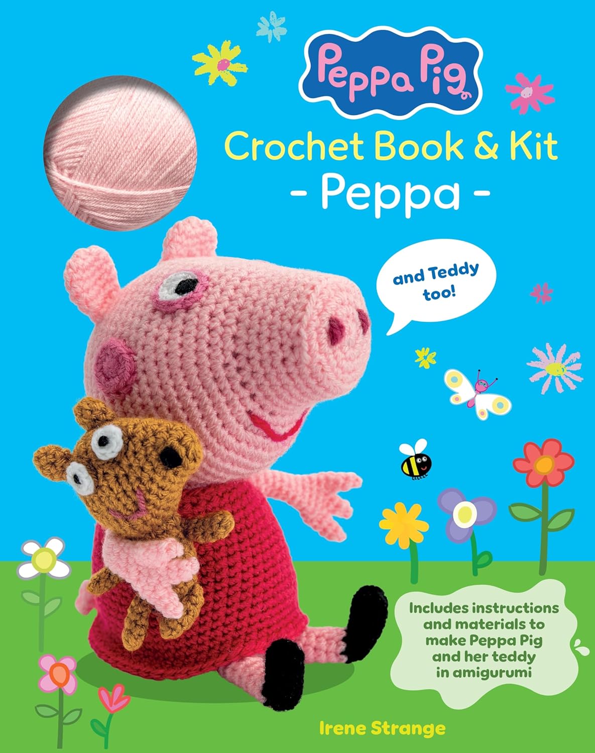 Peppa Pig Crochet Book & Kit: Peppa (and Teddy too!): Includes instructions and materials to make Peppa Pig and her teddy in amigurumi (Peppa Pig Crafts