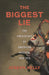 The Biggest Lie: The Prehistory of American Fascism, 1818-1915