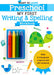 Ready to Learn: Preschool My First Writing and Spelling Workbook