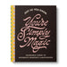 Just So You Know . . . You're Simply Magic: Shareable Cards to Celebrate Someone's Amazingness