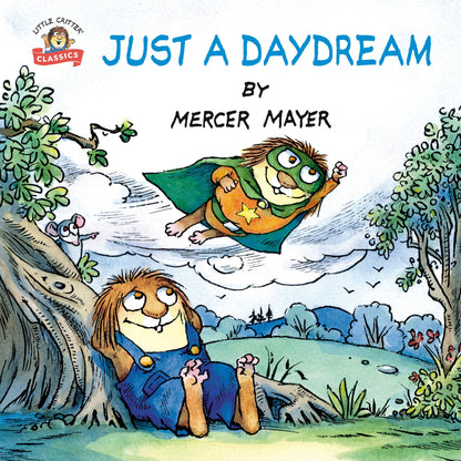 Just a Daydream (Little Critter) (Pictureback