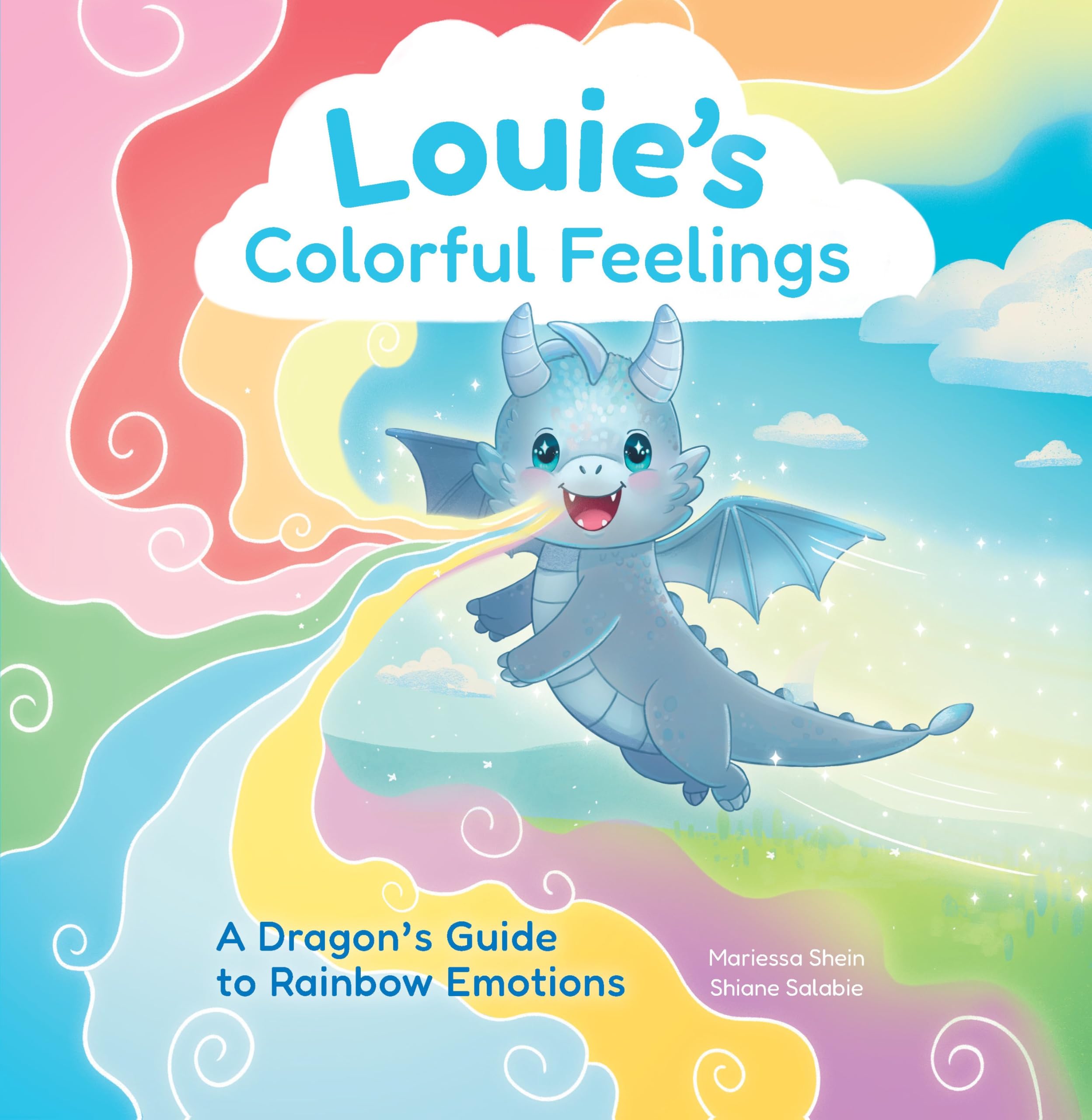 Louie's Colorful Feelings: A Dragon's Guide to Rainbow Emotions (Louie the Dragon, 1