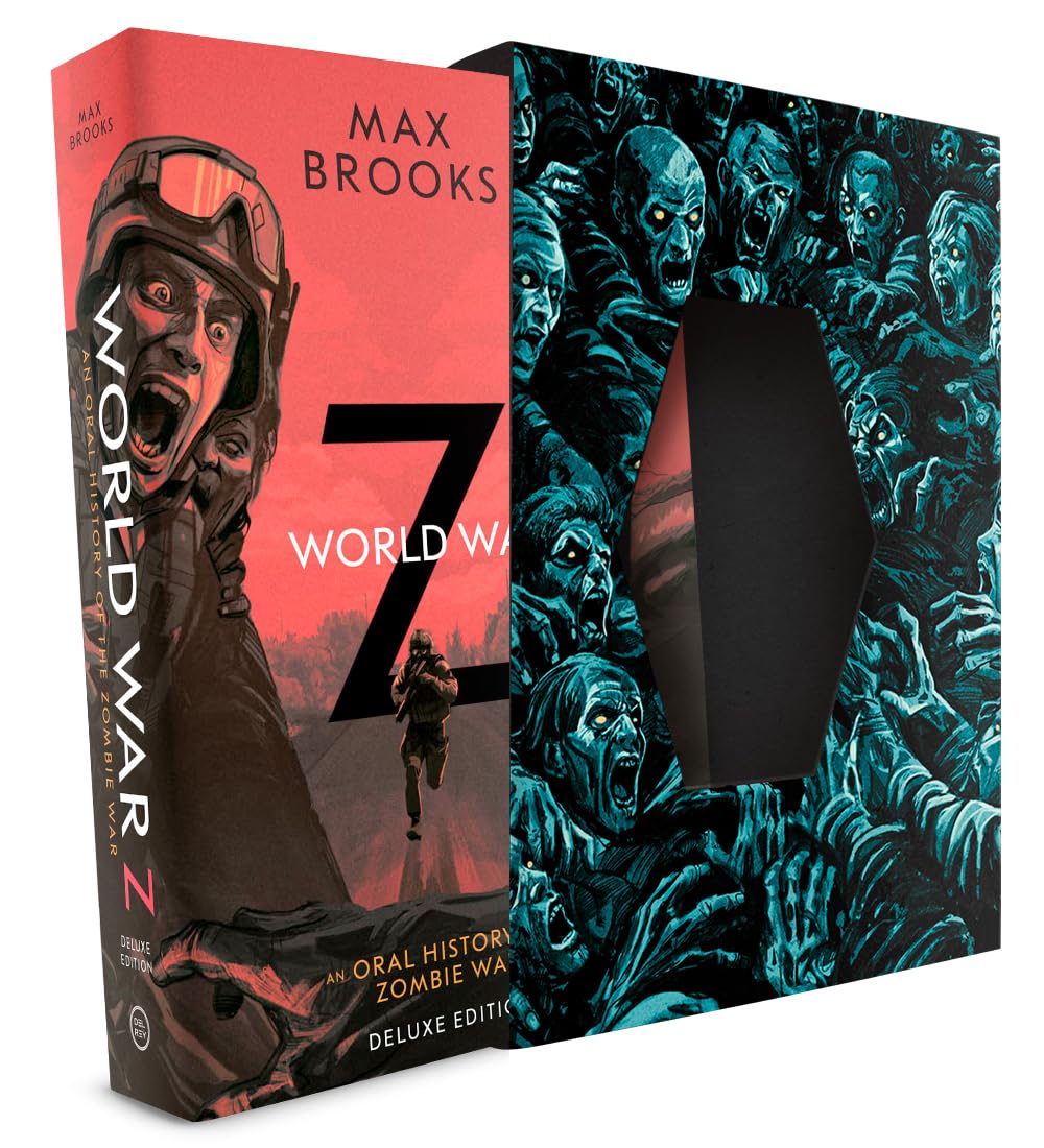 World War Z (Deluxe Slipcase Edition): An Oral History of the Zombie War