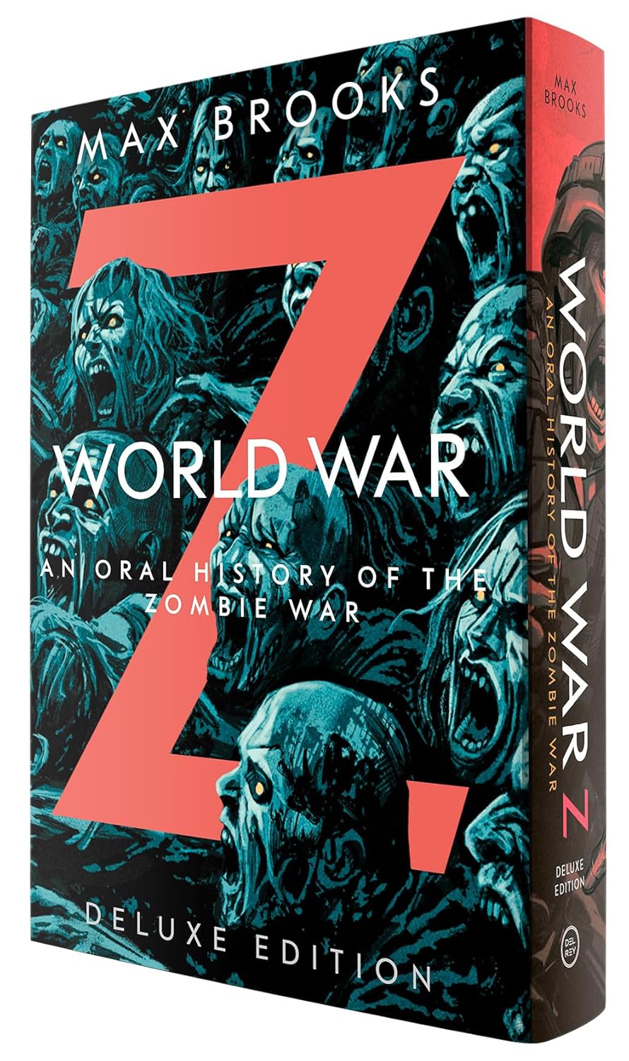 World War Z (Deluxe Slipcase Edition): An Oral History of the Zombie War