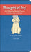 Thoughts of Dog 2027 Monthly/Weekly Planner Calendar