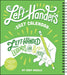 Left-Hander's 2027 Weekly Planner Calendar: Left-Handed Legends, Lore & More