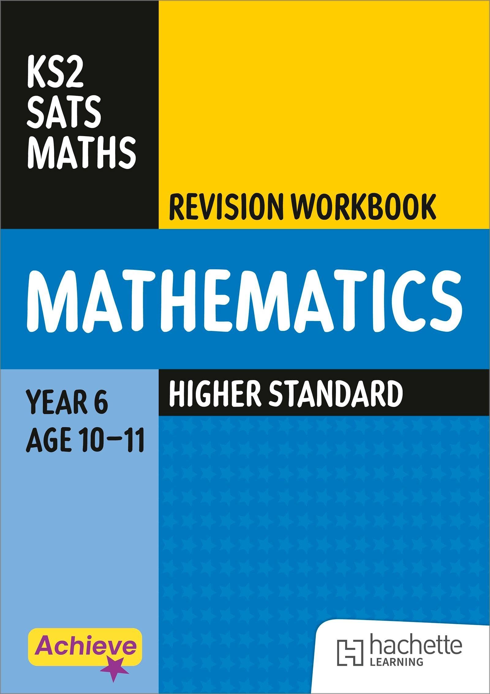 Achieve SATs: KS2 Maths Revision Workbook (Higher) for the 2027 SATs tests (Achieve KS2 SATs Revision