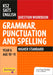 Achieve SATs: KS2 Grammar, Punctuation and Spelling Question Workbook (Higher) for the 2027 SATs tests (Achieve KS2 SATs Revision