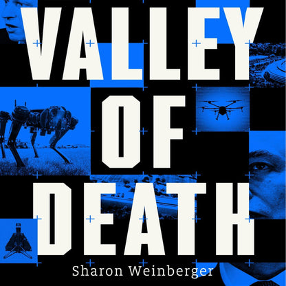 Valley of Death: How Big Tech is Fueling the Future of War