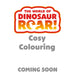 Cosy Colouring (The World of Dinosaur Roar!